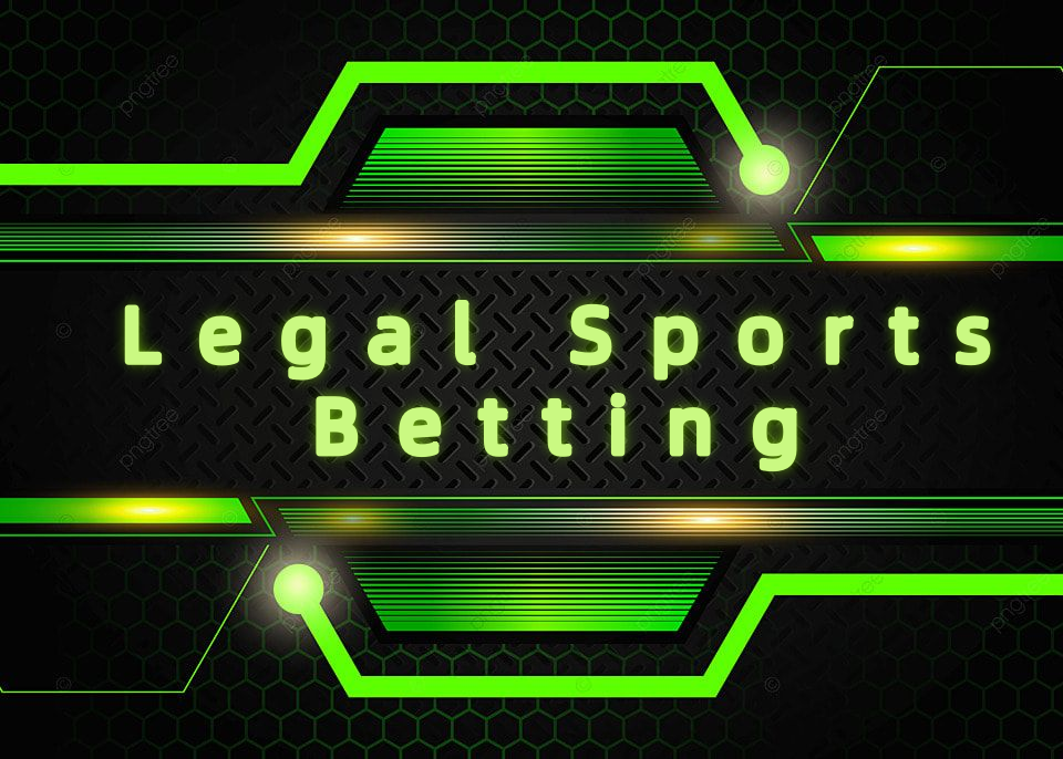 Legal Sports Betting